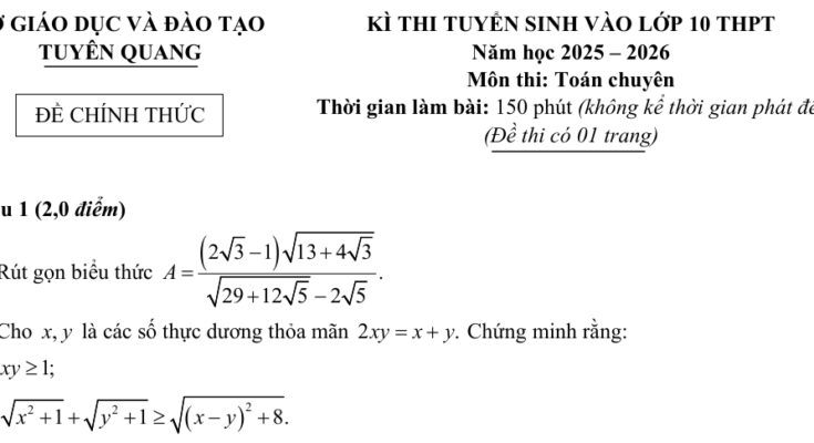 Đề tuyển sinh lớp 10 môn Toán (chuyên) năm 2025 – 2026 sở GD&ĐT Tuyên Quang