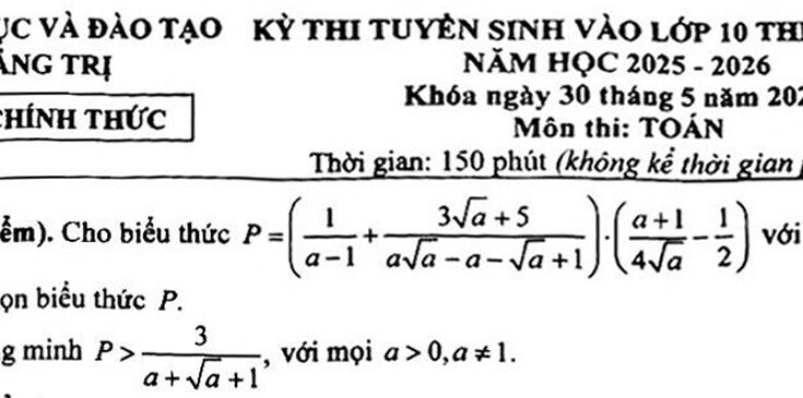 Đề tuyển sinh lớp 10 chuyên môn Toán năm 2025 – 2026 sở GD&ĐT Quảng Trị