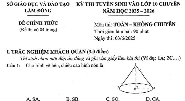 Đề tuyển sinh lớp 10 chuyên môn Toán năm 2025 – 2026 sở GD&ĐT Lâm Đồng