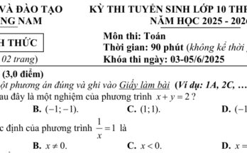 Đề tuyển sinh lớp 10 môn Toán năm 2025 – 2026 sở GD&ĐT Quảng Nam