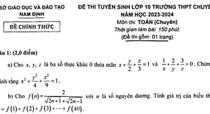 Đề thi vào 10 chuyên môn Toán (chuyên) năm 2023 – 2024 sở GD&ĐT Nam Định