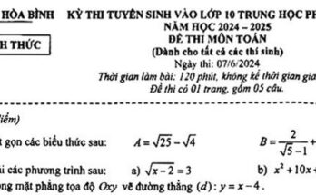 Đề tuyển sinh lớp 10 THPT môn Toán năm 2024 – 2025 sở GD&ĐT Hòa Bình
