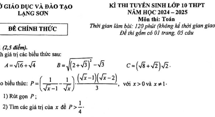 Đề tuyển sinh lớp 10 THPT môn Toán năm 2024 – 2025 sở GD&ĐT Lạng Sơn