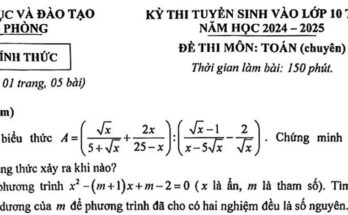 Đề tuyển sinh lớp 10 môn Toán (chuyên) năm 2024 – 2025 sở GD&ĐT Hải Phòng