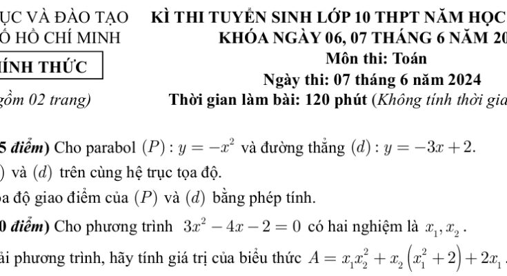 Đề tuyển sinh lớp 10 môn Toán năm 2024 – 2025 sở GD&ĐT TP Hồ Chí Minh