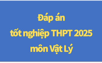 đề thi tốt nghiệp thpt môn vật lý